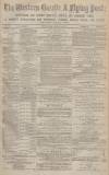 Western Gazette Friday 24 February 1871 Page 1