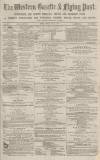 Western Gazette Friday 07 April 1871 Page 1