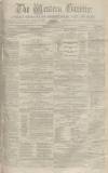 Western Gazette Friday 10 January 1873 Page 1