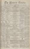 Western Gazette Friday 27 June 1873 Page 1