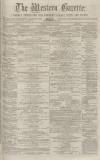 Western Gazette Friday 05 June 1874 Page 1