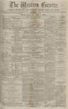 Western Gazette Friday 15 January 1875 Page 1