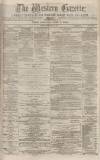 Western Gazette Friday 02 July 1875 Page 1