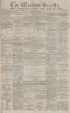 Western Gazette Friday 04 January 1878 Page 1