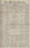 Western Gazette Friday 24 January 1879 Page 1