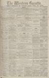 Western Gazette Friday 31 January 1879 Page 1