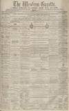 Western Gazette Friday 07 February 1879 Page 1