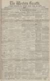 Western Gazette Friday 08 August 1879 Page 1