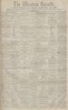 Western Gazette Friday 05 March 1880 Page 1