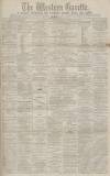 Western Gazette Friday 19 March 1880 Page 1