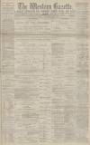 Western Gazette Friday 21 January 1881 Page 1