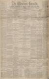 Western Gazette Friday 06 January 1882 Page 1