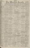 Western Gazette Friday 27 February 1885 Page 1