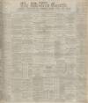 Western Gazette Friday 06 March 1885 Page 1