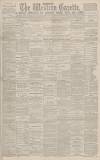 Western Gazette Friday 24 February 1888 Page 1