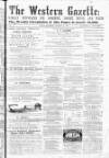 Western Gazette Saturday 14 January 1865 Page 1