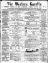 Western Gazette Friday 24 March 1865 Page 1