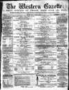 Western Gazette Friday 31 March 1865 Page 1