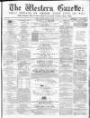 Western Gazette Friday 11 August 1865 Page 1