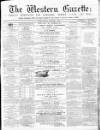 Western Gazette Friday 01 September 1865 Page 1