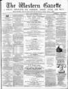 Western Gazette Friday 22 September 1865 Page 1