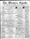 Western Gazette Friday 01 December 1865 Page 1