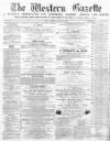 Western Gazette Friday 24 August 1866 Page 1