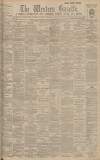 Western Gazette Friday 17 August 1900 Page 1