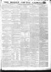 Dorset County Chronicle Thursday 17 February 1825 Page 1