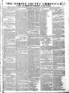 Dorset County Chronicle Thursday 15 June 1826 Page 1
