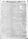 Dorset County Chronicle Thursday 22 June 1826 Page 1