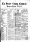 Dorset County Chronicle Thursday 14 June 1855 Page 1