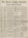 Dorset County Chronicle Thursday 15 September 1864 Page 1