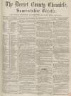 Dorset County Chronicle Thursday 29 September 1864 Page 1