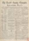 Dorset County Chronicle Thursday 17 January 1867 Page 1