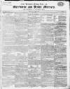 Sherborne Mercury Monday 15 May 1809 Page 1