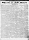 Sherborne Mercury Monday 13 August 1821 Page 1