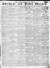 Sherborne Mercury Monday 01 April 1822 Page 1