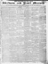 Sherborne Mercury Monday 22 April 1822 Page 1