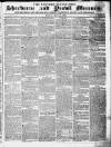 Sherborne Mercury Monday 12 May 1823 Page 1