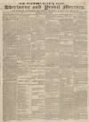 Sherborne Mercury Monday 08 June 1829 Page 1