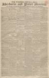 Sherborne Mercury Monday 06 July 1829 Page 1