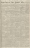 Sherborne Mercury Monday 15 August 1831 Page 1