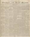 Sherborne Mercury Monday 06 June 1842 Page 1