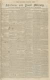 Sherborne Mercury Saturday 20 August 1842 Page 1