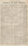 Sherborne Mercury Saturday 11 February 1843 Page 1