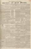 Sherborne Mercury Saturday 17 February 1844 Page 1