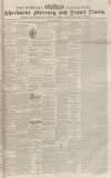 Sherborne Mercury Tuesday 21 September 1852 Page 1