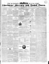 Sherborne Mercury Tuesday 01 March 1853 Page 1