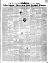 Sherborne Mercury Tuesday 26 April 1853 Page 1